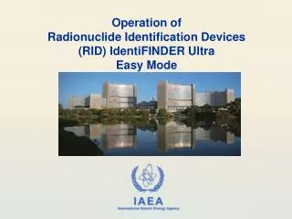 Operation of Radionuclide Identification Devices (RID) IdentiFINDER Ultra Easy Mode
