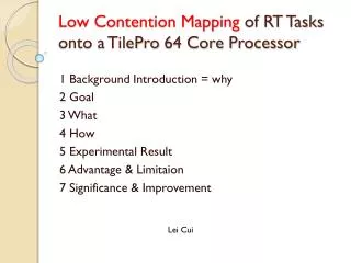 Low Contention Mapping of RT Tasks onto a TilePro 64 Core Processor