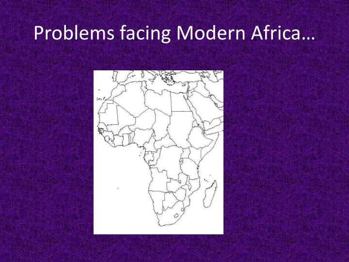 problems facing modern africa