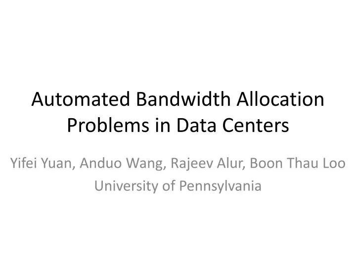automated bandwidth allocation problems in data centers