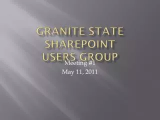 Granite State SharePoint Users Group