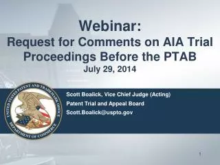 Webinar: Request for Comments on AIA Trial Proceedings Before the PTAB July 29, 2014