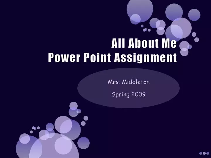 all about me power point assignment