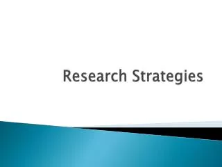 Research Strategies