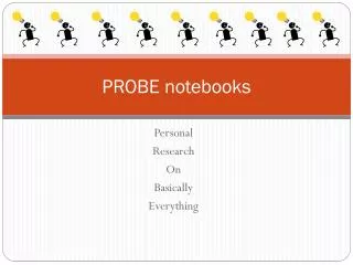 PROBE notebooks