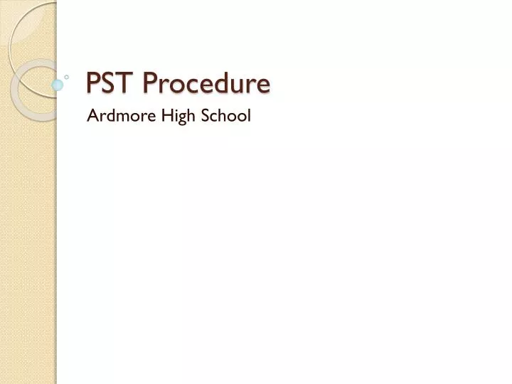 pst procedure