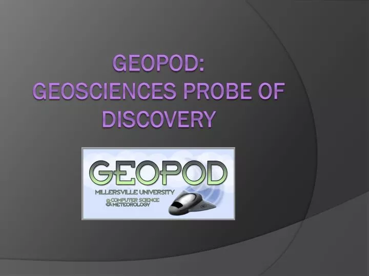 geopod geosciences probe of discovery