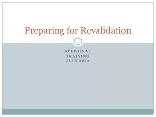 Preparing for Revalidation
