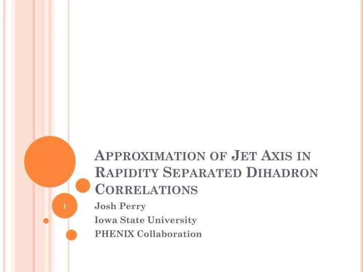 approximation of jet axis in rapidity separated dihadron correlations