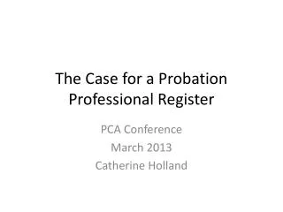 The Case for a Probation Professional Register