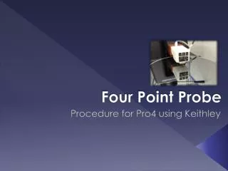 Four Point Probe