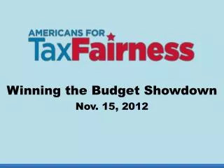 Winning the Budget Showdown Nov. 15, 2012