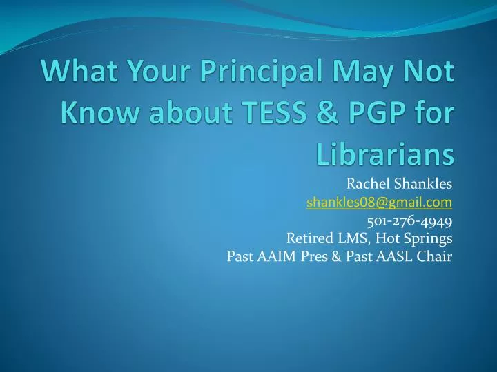 what your principal may not know about tess pgp for librarians
