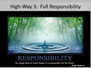 High-Way 3: Full Responsibility