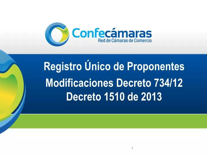 registro nico de proponentes modificaciones decreto 734 12 decreto 1510 de 2013