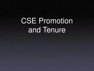 CSE Promotion and Tenure