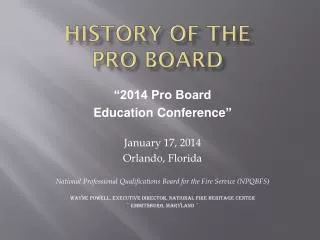History of the Pro Board