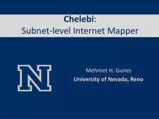 Chelebi : Subnet-level Internet Mapper