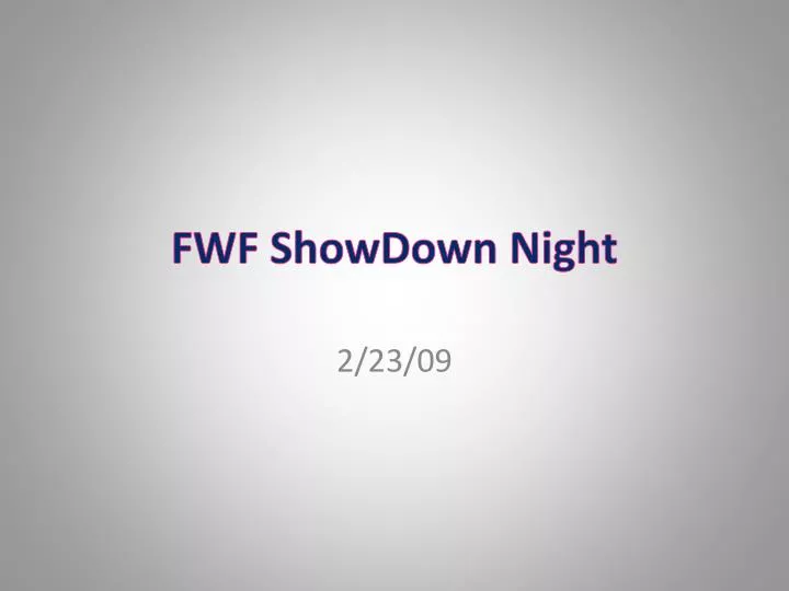 fwf showdown night