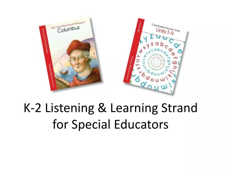 k 2 listening learning strand for special educators