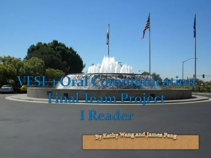 vesl 1 oral communication final team project i reader