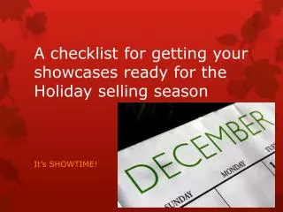 A checklist for getting your showcases ready for the Holiday selling season