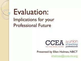 Evaluation: Implications for your Professional Future