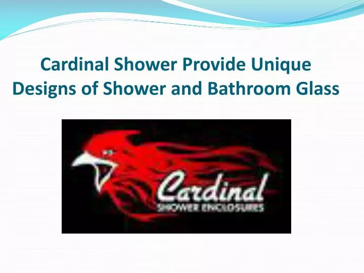 cardinal shower provide unique designs of shower and bathroom glass