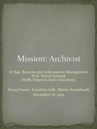 Mission: Archivist