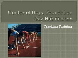 Center of Hope Foundation Day Habilitation