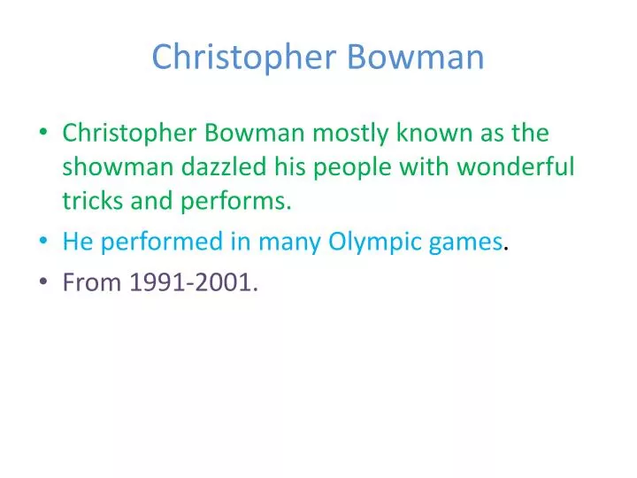 christopher bowman