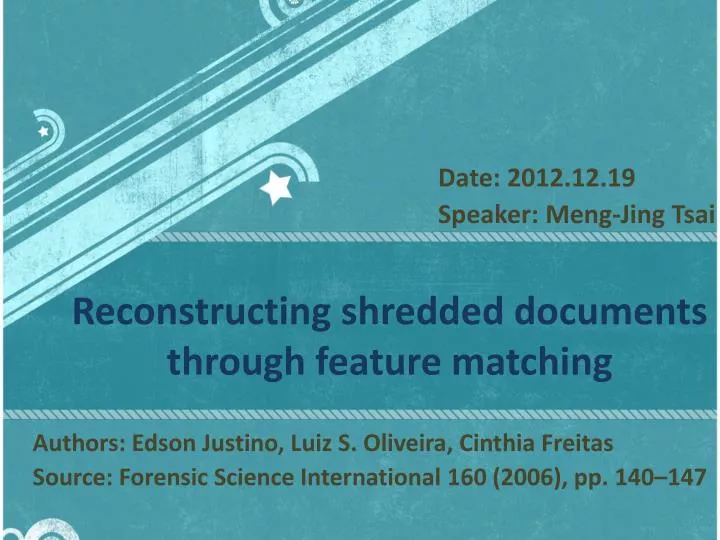 reconstructing shredded documents through feature matching