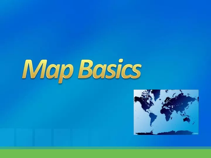 PPT - Map Basics PowerPoint Presentation, Free Download - ID:2595328