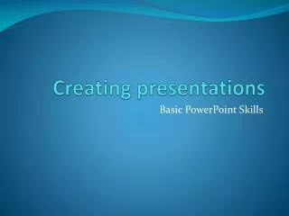 Creating presentations