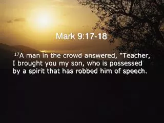 Mark 9:17-18