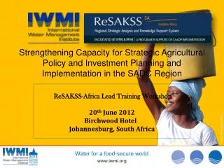 ReSAKSS -Africa Lead Training Workshop 20 th June 2012 Birchwood Hotel