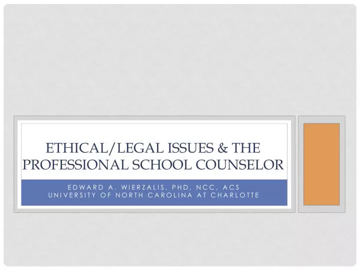 ethical legal issues the professional school counselor