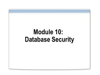 Module 10: Database Security
