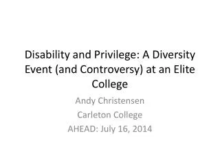 Disability and Privilege: A Diversity Event (and Controversy) at an Elite College