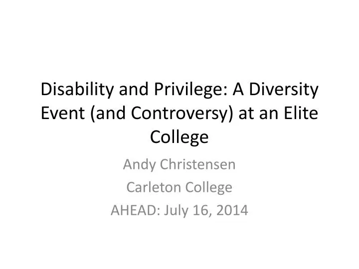 disability and privilege a diversity event and controversy at an elite college