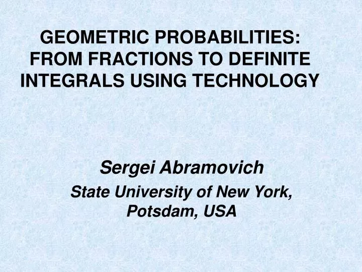 geometric probabilities from fractions to definite integrals using technology