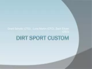 Dirt Sport Custom