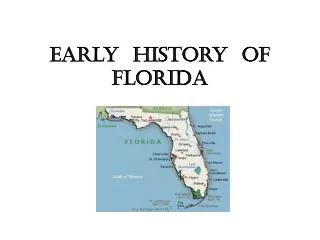 Early History of Florida