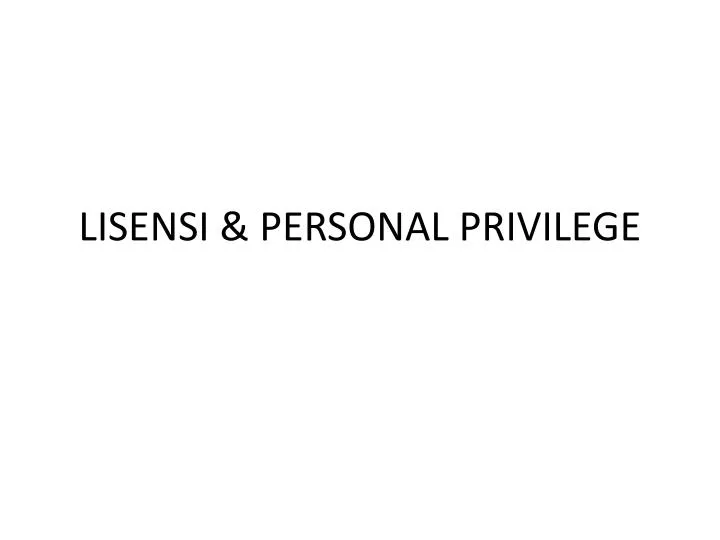 lisensi personal privilege