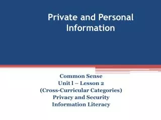 private and personal information