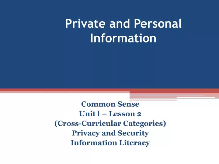 private and personal information
