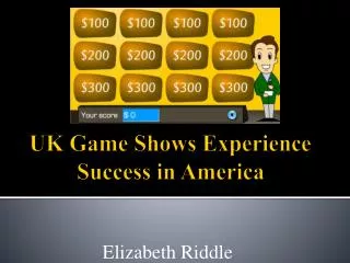 UK Game Shows Experience Success in America