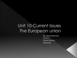 Unit 10-Current Issues The European union