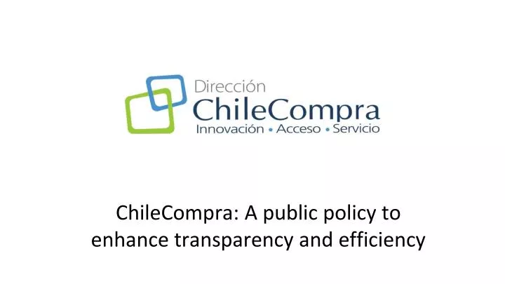 chilecompra a public policy to enhance transparency and efficiency