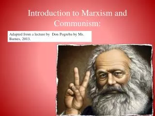 Introduction to Marxism and Communism: